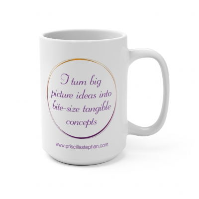 Soulfluent® Strategist: "I turn big picture ideas into bite-size tangible concepts" (15oz mug)